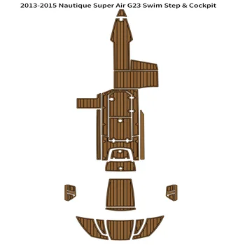 2013-2015 Nautique Super Air G23 Платформа за плуване Кокпит мат лодка EVA Tick пол