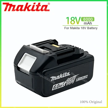 6000 mah 18v Makita Оригиналът е на led литиево-йонна батерия заместител на LXT BL1860B BL1860 BL1850 Акумулаторна батерия електроинструменти Makita