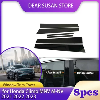 8 бр. панел на прозореца на колата за Honda Ciimo MNV M-NV 2021 2022 2023 резервни Части B C Колона Стелажи, Стелажи врати Стикер Аксесоари