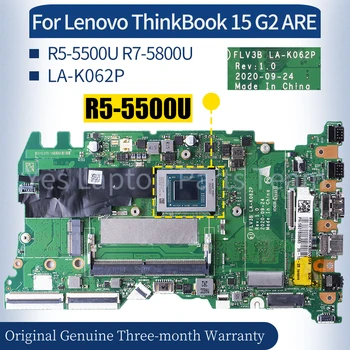 LA-K062P За Lenovo ThinkBook 15 G2 дънна Платка на лаптоп 5B21B09963 5B21B90106 5B21C22182 R5-5500U ах италиански хляб! r7-5800U дънна Платка на Лаптоп