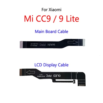 LCD дисплей Свързване на кабела на дънната платка дънната платка гъвкав кабел за Xiaomi Mi CC9/Mi 9 Lite