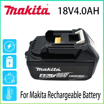 Makita 100% Оригинална Акумулаторна Батерия за Лаптопи 18V 4.0 AH с Led Литиево-йонна батерия Заместител на LXT BL1860B BL1860 BL1850