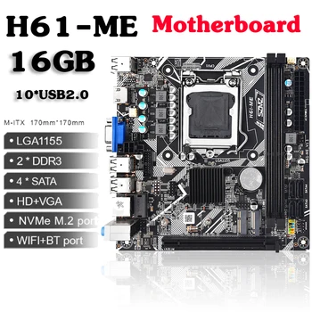Дънна платка H61-ME 16GB Mini ITX LGA 1155 поддържа пристанища NVME M. 2 и WIFI Bluetooth H61 Placa Mae 1155 офис PC DDR3 base 1155