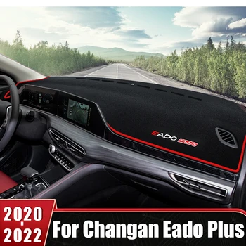 За Changan Eado Plus 2020 2021 2022 Покриване на Арматурното табло на Автомобила Козирка Избягвайте Светлина Анти-UV Нескользящий Подложка Защитна Подплата Аксесоари