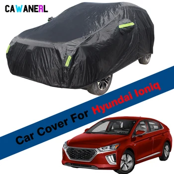 Пълен авто калъф за Hyundai Ioniq, защита от ултравиолетови лъчи, защита от слънце, сняг, дъжд, лед, прах, водоустойчив калъф за авто